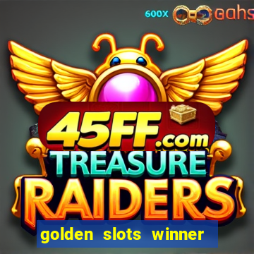 golden slots winner paga mesmo